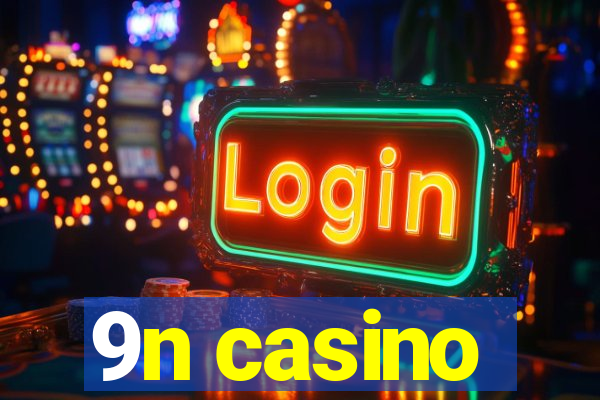 9n casino